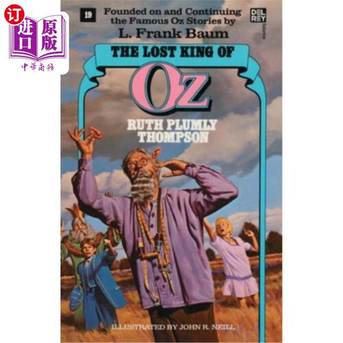 海外直订Lost King of Oz (Wonderful Oz Books, No 19) 《迷失的奥兹王》(《奇妙的奥兹》丛书，第19期)