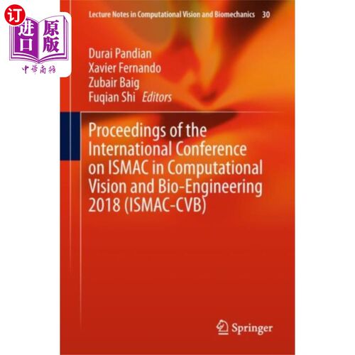 海外直订医药图书Proceedings of the International Conference on I... 2018计算视觉与生物工程ISMAC国际会议论文集（ISMA
