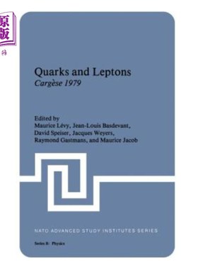 海外直订Quarks and Leptons: Cargèse 1979 夸克和轻子:Cargèse 1979
