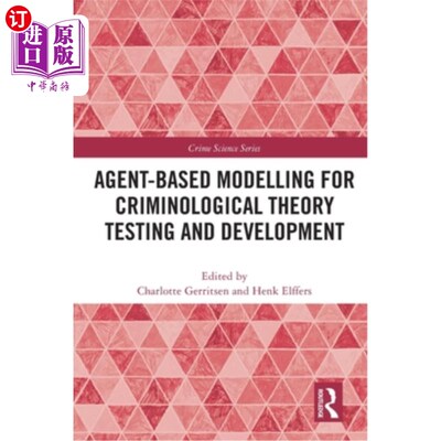海外直订Agent-Based Modelling for Criminological Theory Testing and Development 基于agent的犯罪学理论测试与发展模型