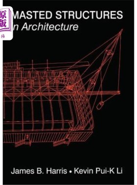 海外直订Masted Structures in Architecture “建筑中的桅杆结构