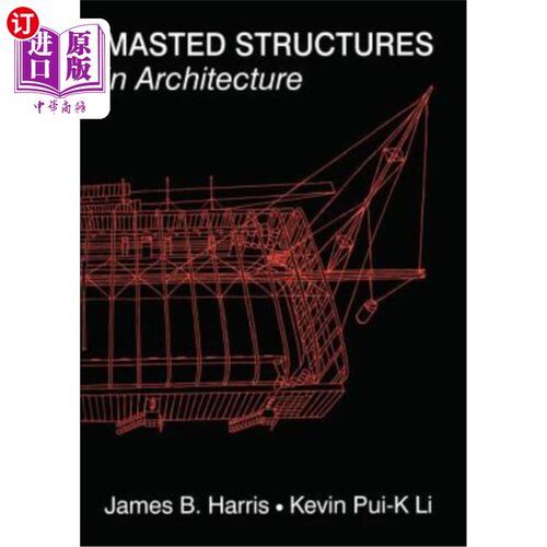 海外直订Masted Structures in Architecture “建筑中的桅杆结构