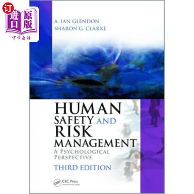 海外直订Human Safety and Risk Management: A Psychological Perspective, Third Edition 人类安全与风险管理:心理学视角