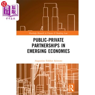 海外直订Public-Private Partnerships in Emerging Economies 新兴经济体的公私伙伴关系