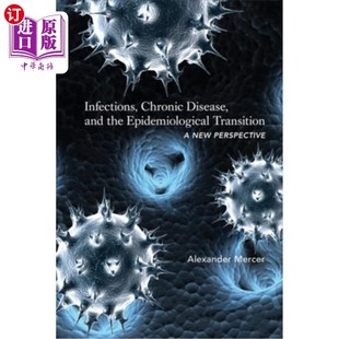 傳染病 Chronic Disease Epidemiological Transition and 海外直訂Infections 慢性病和流行病學轉 New Perspecti the