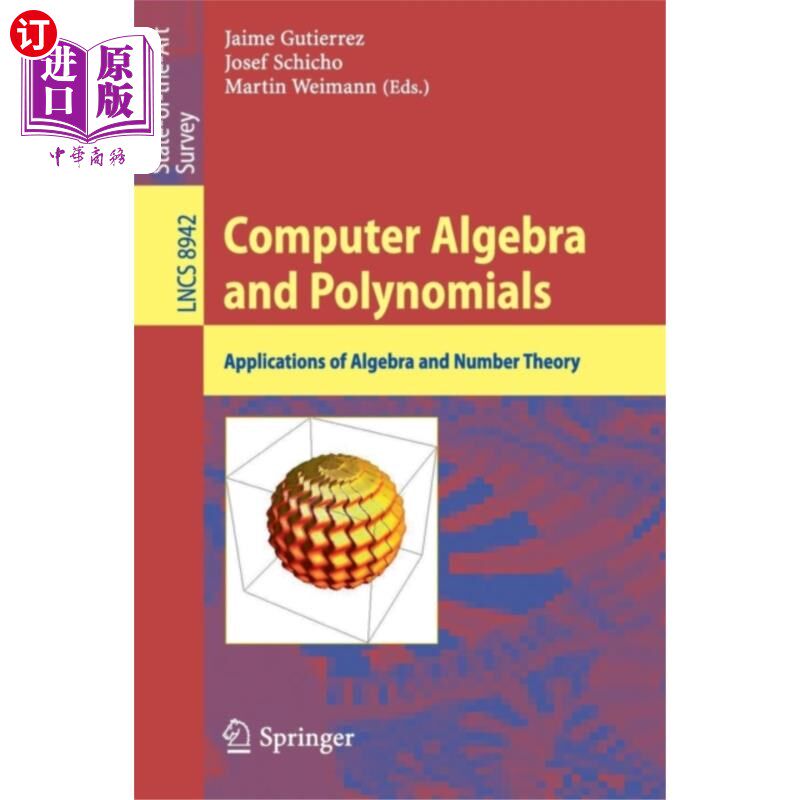 海外直订Computer Algebra and Polynomials 计算机代数与多项式