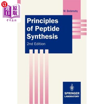 海外直订Principles of Peptide Synthesis 肽合成原理