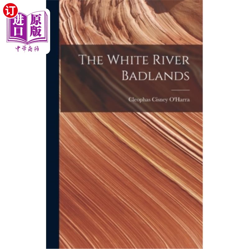 海外直订The White River Badlands 白河荒地