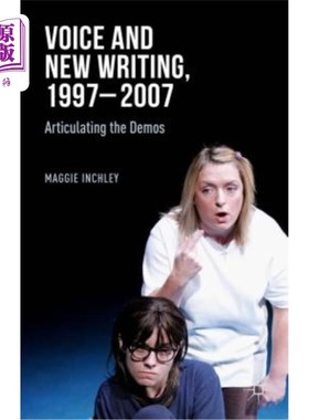 海外直订Voice and New Writing, 1997-2007: Articulating the Demos 声音和新写作，1997-2007:表达演示
