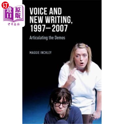 海外直订Voice and New Writing, 1997-2007: Articulating the Demos 声音和新写作，1997-2007:表达演示