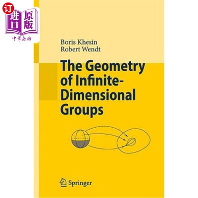 海外直订The Geometry of Infinite-Dimensional Groups 无穷维群的几何