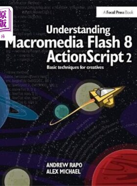 海外直订Understanding Macromedia Flash 8 ActionScript 2 理解Macromedia Flash 8 ActionScript