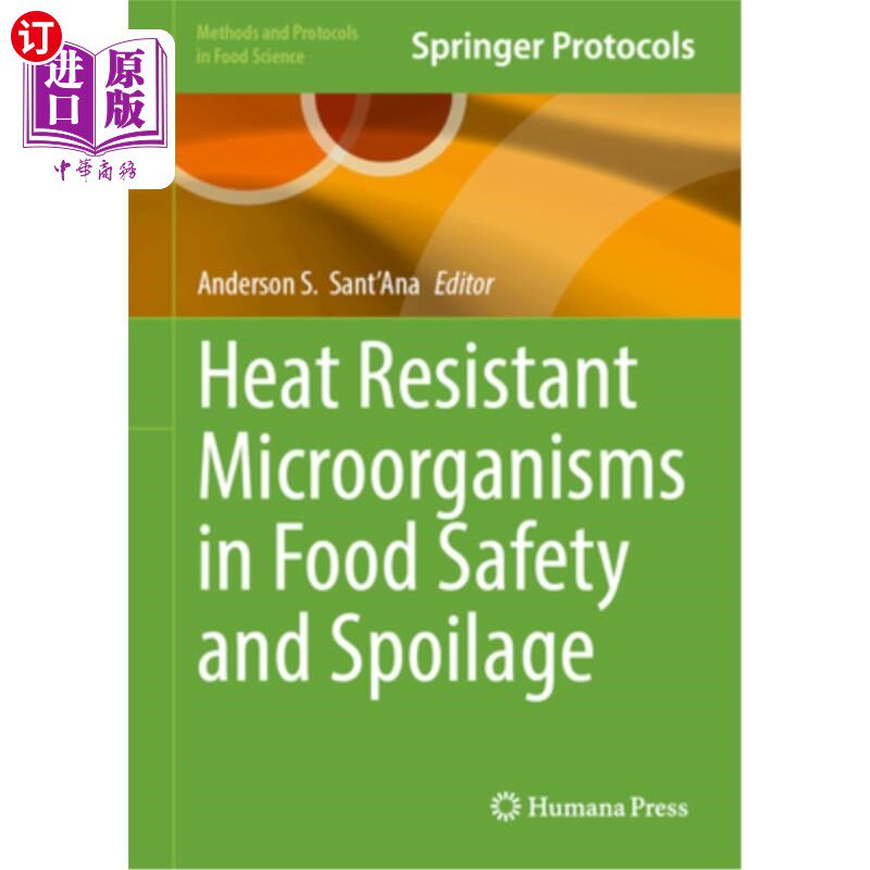 海外直订Heat Resistant Microorganisms in Food Safety and Spoilage 耐热微生物在食品安全和变质中的应用 - 实物图