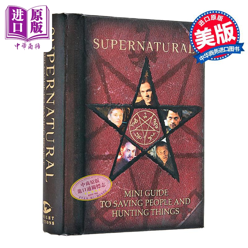 邪恶力量 拯救人类和狩猎怪物迷你指南 迷你书 Supernatural Mini Book 英文原版 Insight Editions【中商原版】