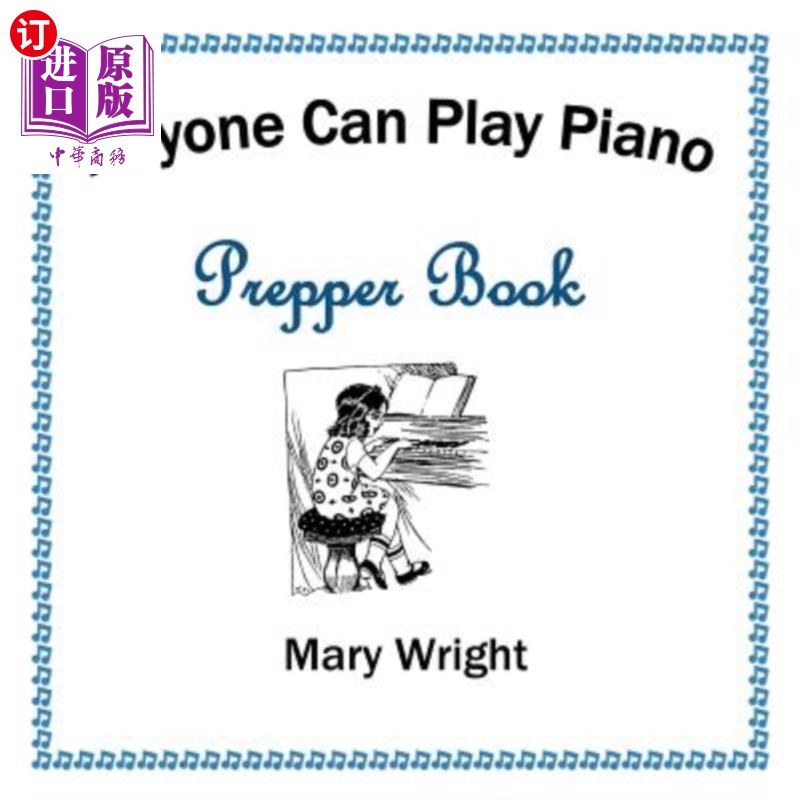 海外直订Anyone Can Play Piano: Prepper Book 任何人都会弹钢琴：预科生书