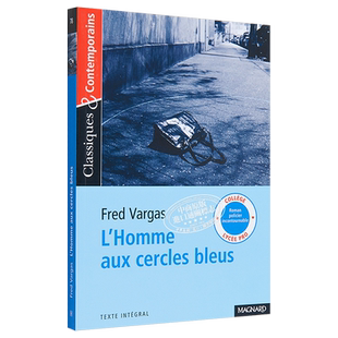 现货 【中商原版】【法国法文版】弗雷德瓦格斯：画蓝色怪圈的人 法文原版 L'Homme Aux Cercles Bleus Fred Vargas Magnard