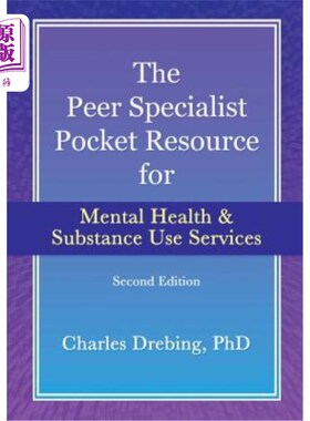 海外直订The Peer Specialist's pocket resource for mental health and substance use servic 同行专家的精神健康和物质使