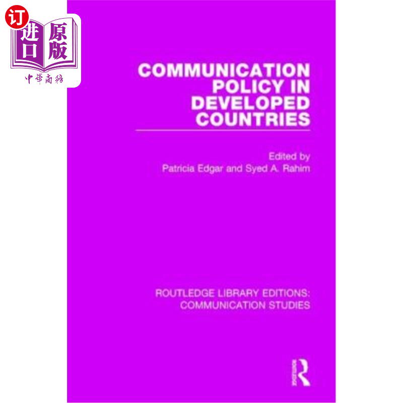 海外直订Communication Policy in Developed Countries 发达国家的传播政策