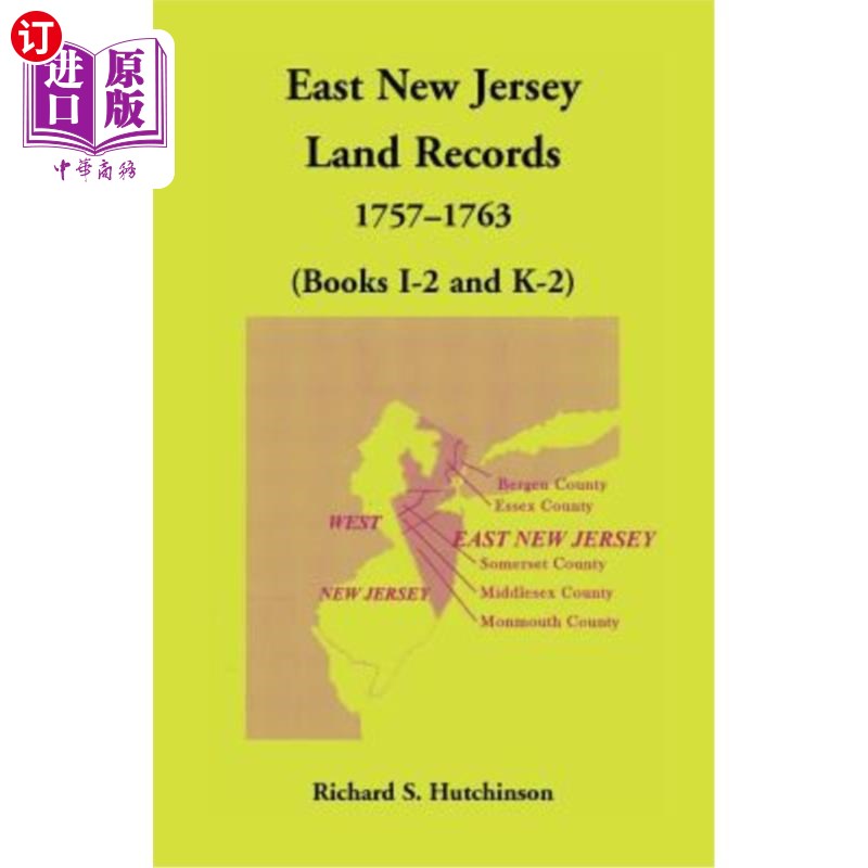 海外直订East New Jersey Land Records, 1757-1763 (Books I-2 and K-2) 新泽西州东部土地记录,1757-1763年(第I-2和K-2册