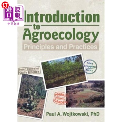 海外直订Introduction to Agroecology: Principles and Practices 农业生态学导论:原则与实践