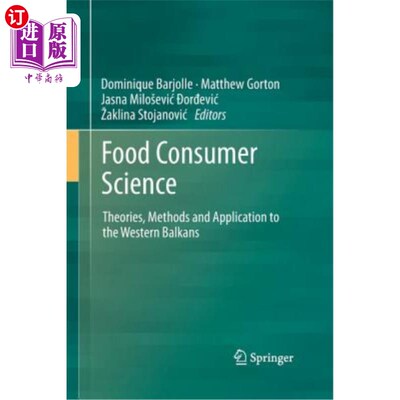 海外直订Food Consumer Science: Theories, Methods and Application to the Western Balkans 食品消费科学：理论、方法和