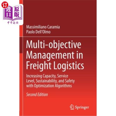 海外直订Multi-Objective Management in Freight Logistics: Increasing Capacity, Service Le 货运物流多目标管理:用优化算法