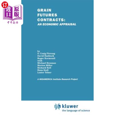 海外直订Grain Futures Contracts: An Economic Appraisal 谷物期货合约:经济评估