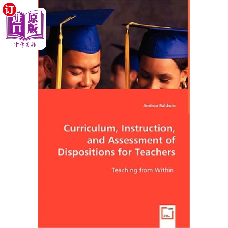 海外直订Curriculum, Instruction, and Assessment of Dispositions for Teachers 教师配置的课程、教学和评估