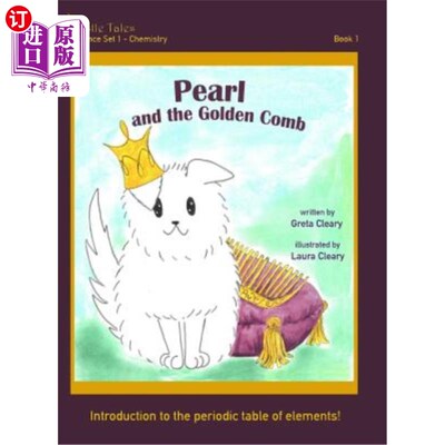 海外直订Pearl and the Golden Comb: Castle Tales Science Set 1 - Chemistry - Book 1 珍珠和金梳子：城堡故事科学集1-化