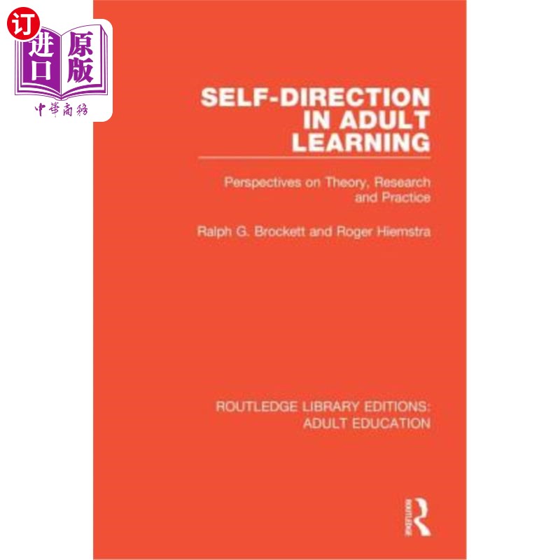 海外直订Self-Direction in Adult Learning: Perspectives on Theory, Research and Practice 成人学习中的自我导向:理论、