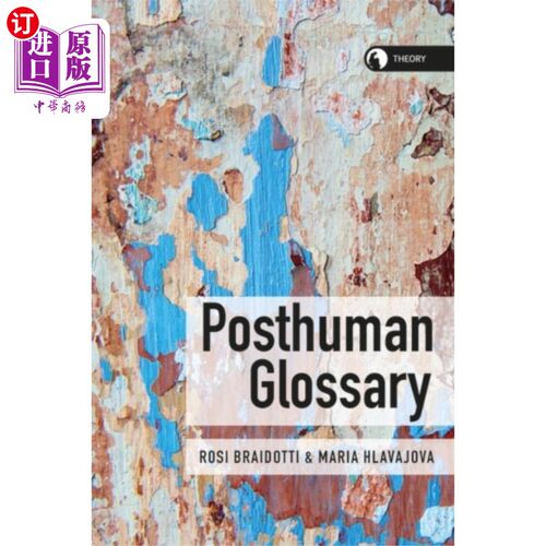 海外直订Posthuman Glossary 后人类术语表