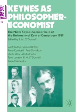 海外直订Keynes as Philosopher-Economist: The Ninth Keynes Seminar Held at the University 作为哲学家兼经济学家的凯恩