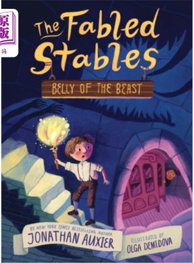 海外直订Belly of the Beast (the Fabled Stables Book #3) 《野兽的肚子》(《传说中的马厩》第三册)