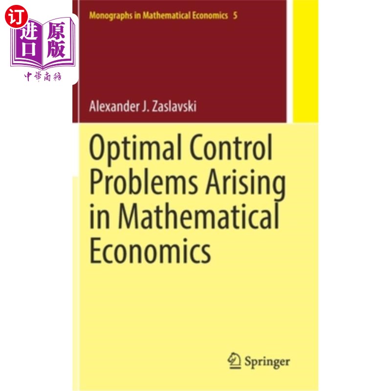 海外直订Optimal Control Problems Arising in Mathematical Economics 数学经济学中的优化控制问题