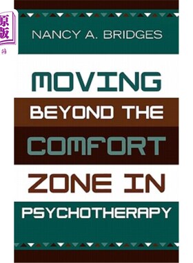 海外直订医药图书Moving Beyond the Comfort Zone in Psychotherapy 超越心理治疗中的舒适区