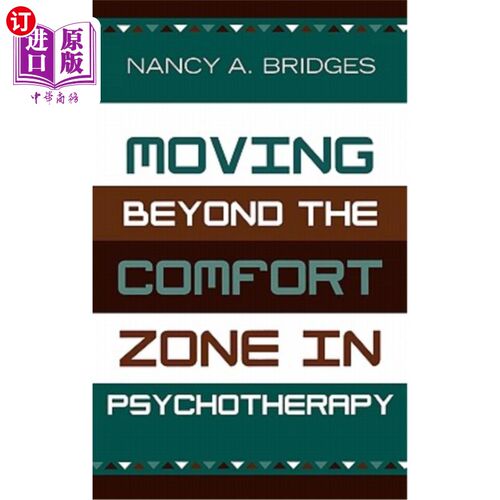 海外直订医药图书Moving Beyond the Comfort Zone in Psychotherapy 超越心理治疗中的舒适区