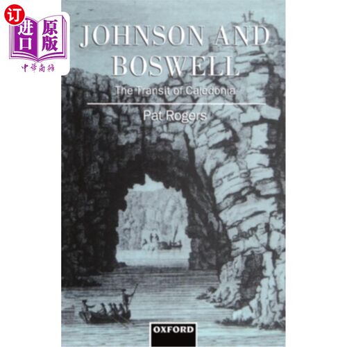 海外直订Johnson and Boswell: The Transit of Caledonia 约翰逊和博斯韦尔：喀里多尼亚的过境