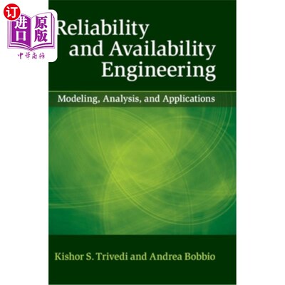 海外直订Reliability and Availability Engineering 可靠性和可用性工程：建模、分析和应用