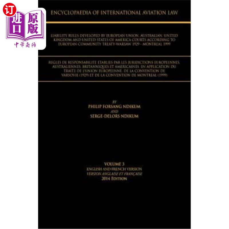 海外直订Encyclopaedia of International Aviation Law: Volume 3 English and French Version图片