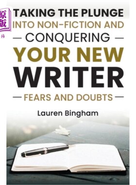 海外直订How to Write a Book: Taking the Plunge into Non-Fiction and Conquering Your New  如何写一本书：投身非小说写