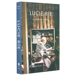 Lucie Rie:Modernist Potter 进口艺术 露西 蓟理絵:现代主义陶艺家 Yale【中商原版】