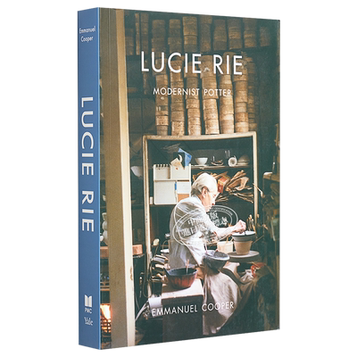 Lucie Rie：Modernist Potter 进口艺术 露西 蓟理絵：现代主义陶艺家 Yale【中商原版】