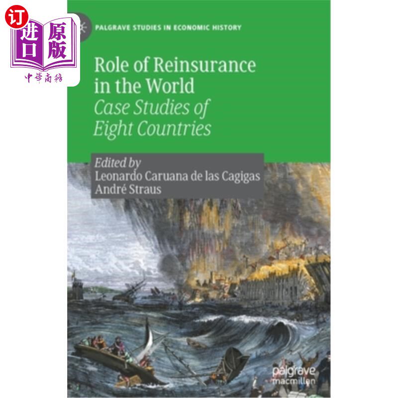 海外直订Role of Reinsurance in the World: Case Studies of Eight Countries 再保险在世界上的作用:八个国家的案例研究