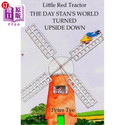 海外直订Little Red Tractor - The Day Stan's World Turned Upside Down 红色小拖拉机——斯坦的世界被颠覆的那一天