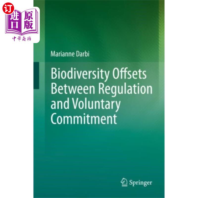 海外直订Biodiversity Offsets Between Regulation and Volu... 管制与自愿承诺之间的生物多样性补偿