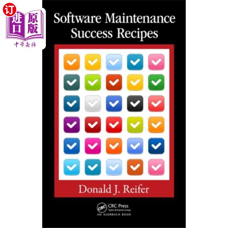 海外直订Software Maintenance Success Recipes 软件维护成功秘诀