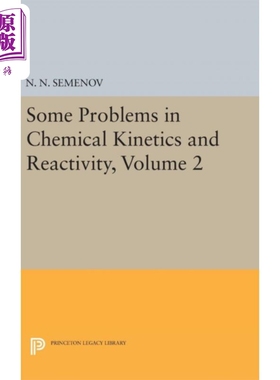 现货 化学动力学和反应性 第2卷 Chemical Kinetics and Reactivity 英文原版 Nikolay N Semyonov 诺贝尔化学奖得主【中商原版】
