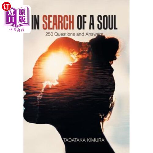 海外直订In Search of a Soul: 250 Questions and Answers 寻找灵魂:250个问题和答案