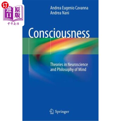 海外直订医药图书Consciousness: Theories in Neuroscience and Philosophy of Mind 意识：神经科学和精神哲学的理论