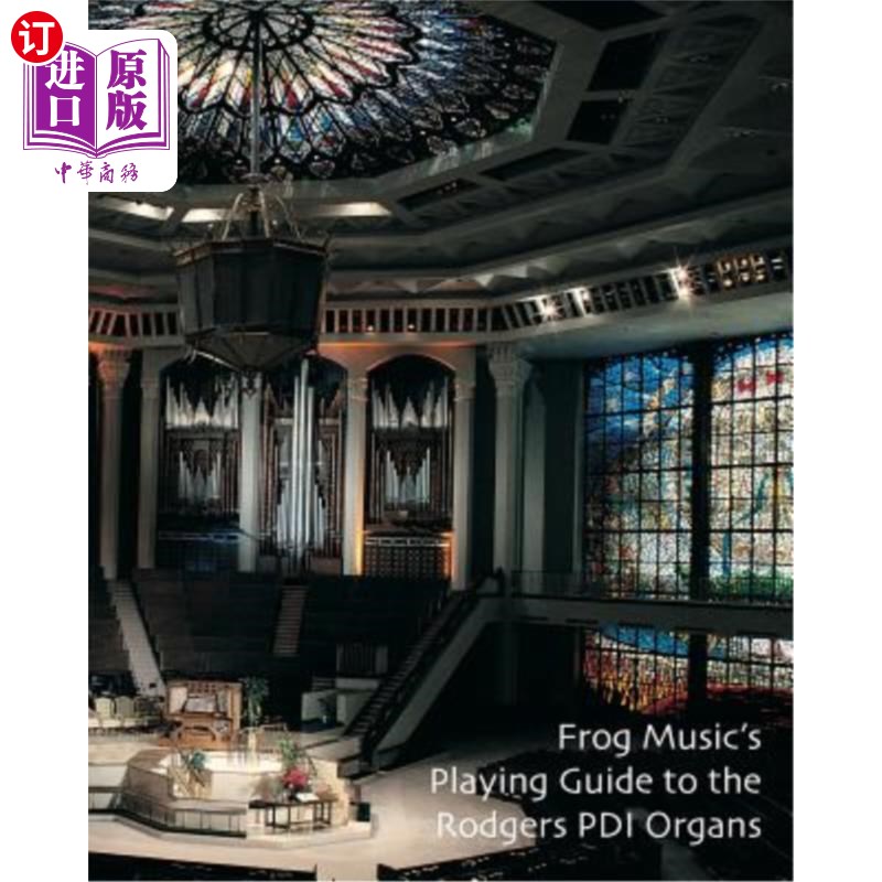 海外直订Playing Guide to the Rodgers PDI Organs 罗杰斯PDI管风琴演奏指南